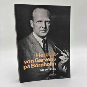 Mogens Lau: Herbert von Garvens på Bornholm