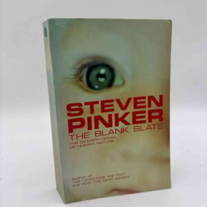Steven Pinker: The Blank Slate - The Modern Denial of Human Nature