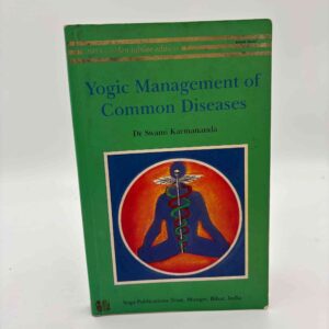 Swami Karmananda: Yogic Management Of Common Diseases