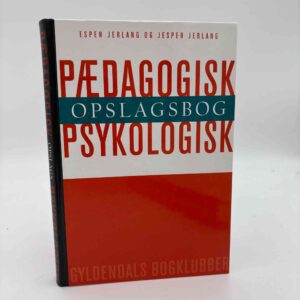 Espen Jerlang og Jesper Jerlang: Pædagogisk psykologisk opslagsbog