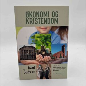 Økonomi og kristendom - hvad Guds er