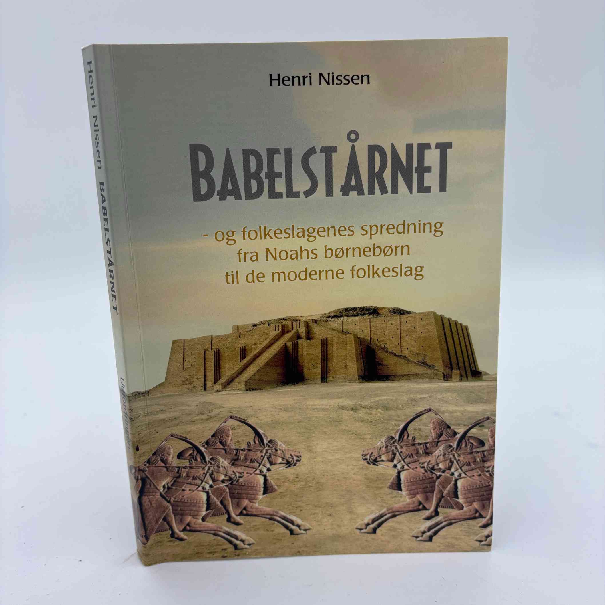 Henri Nissen: Babelstårnet - og folkeslagenes spredning fra Noahs børnebørn til de moderne folkeslag