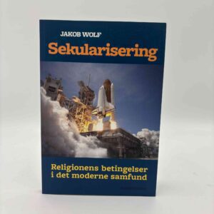 Jakob Wolf: Sekularisering