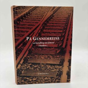 Henning Hall: På gennemrejse - en fortælling om jøderne i Randers - signeret