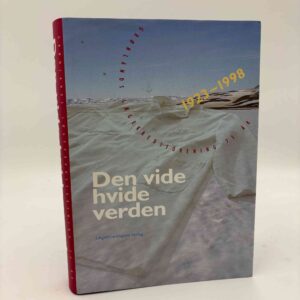 Den vide hvide verden - Grønlands Lægekredsforening 75 år