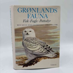 Bent J.  Muus, Finn Salomonsen og Christian Vibe: Grønlands fauna - fisk, fugle, pattedyr