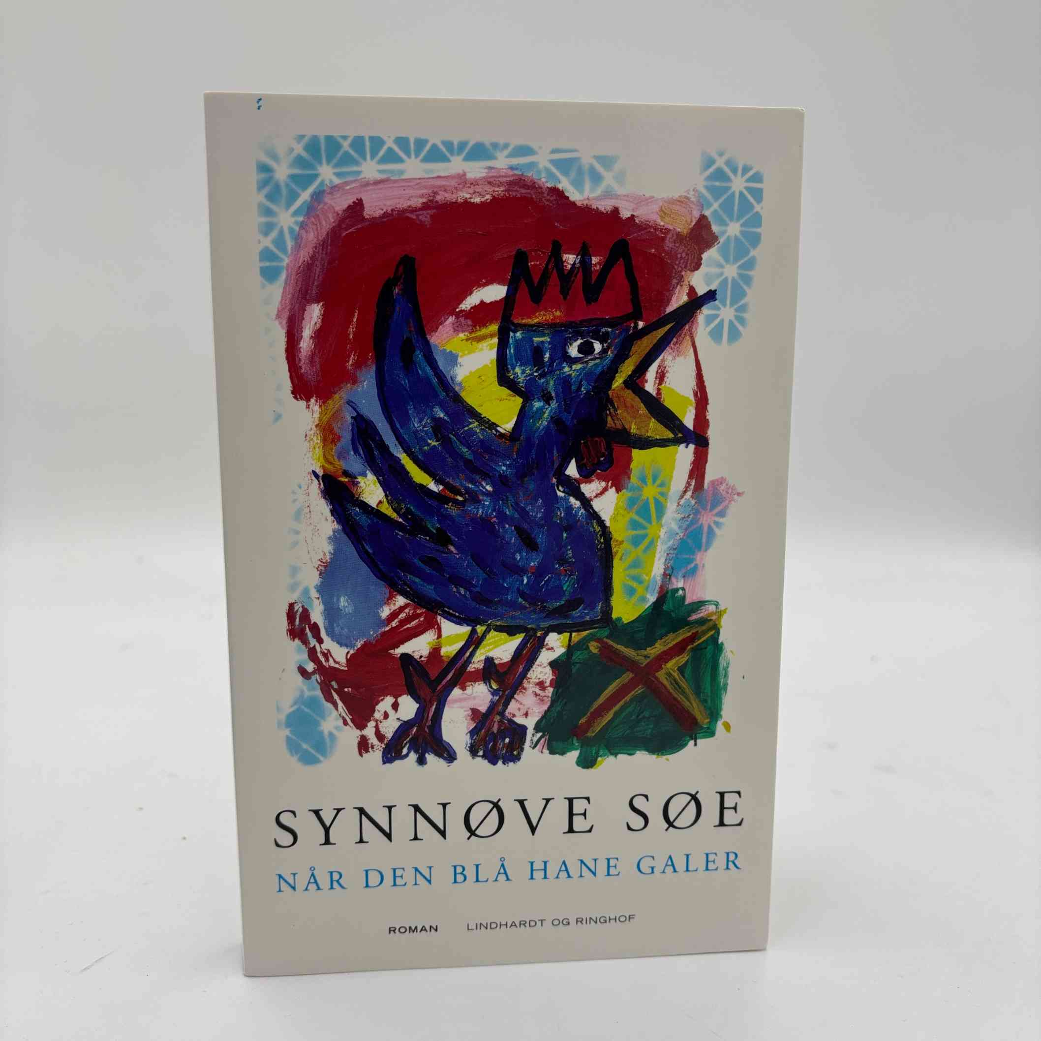 Synnøve Søe: Når den blå hane galer - roman