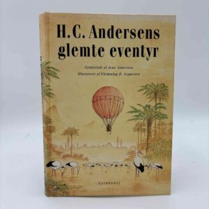 H.C. Andersens glemte eventyr (udgivet af Jens Andersen)