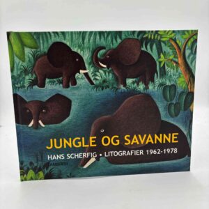 Jungle og savanne - Hans Scherfig - litografier 1962-1978