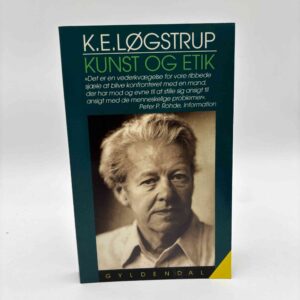 K. E. Løgstrup:  Kunst og Etik