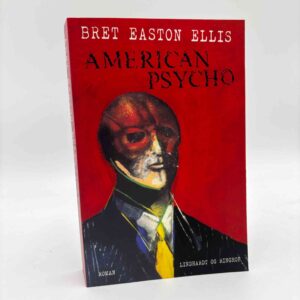 Bret Easton Ellis: American psycho - roman (dansk)