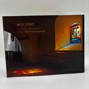 Maja Lisa Engelhardt: Mod lyset - tyve kirkeudsmykninger
