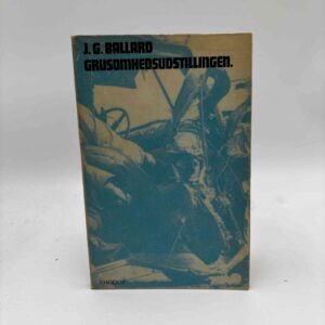 J.G. Ballard: Grusomhedsudstillingen