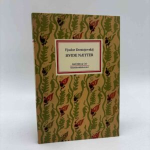 Fjodor Dostojevskij: Hvide nætter - roman