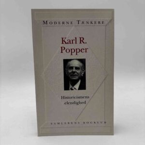 Karl R. Popper: Historicismens elendighed