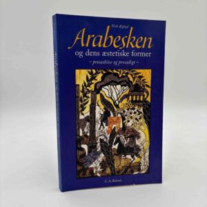 Niels Kofoed: Arabesken og dens æstetiske former - prosaskitse og prosadigt