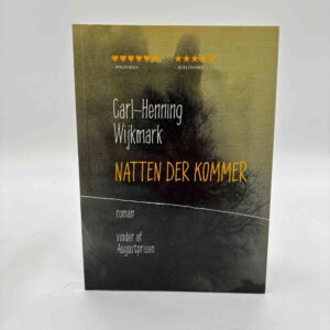 Carl-Henning Wijkmark: Natten der kommer