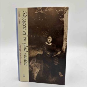 Ethel Gelfer: Skyggen af en glad verden