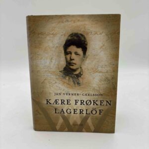 Jan Verner-Carlsson: Kære frøken Lagerlöf
