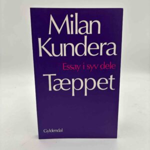 Milan Kundera: Tæppet - essay i syv dele