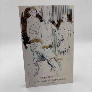 Robert Musil: En levendes efterladte papirer