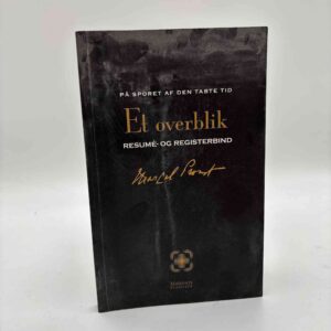 Neal Ashley Conrad Thing (red.): På sporet af den tabte tid - Et overblik - Marcel Proust