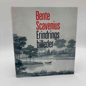 Bente Scavenius: Erindringsbilleder