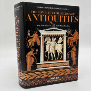 Pierre d' Hancarville: The Complete Collection of Antiquities from the Cabinet of Sir William Hamilton