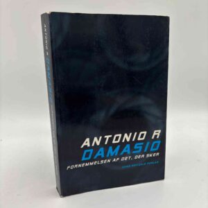 Antonio Damasio: Fornemmelsen af det, der sker