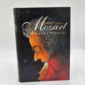 Stefan Siegert: Mozart - en billedbiografi