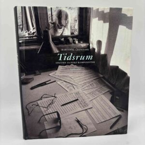 Marianne Grøndahl: Tidsrum. Seksten danske komponister