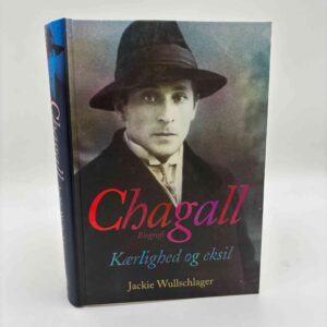 Jackie Wullschlager: Chagall - kærlighed og eksil - biografi