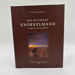 Finn Terman Frederiksen: Den bevingede knokkelmand - L.A. Ring imellem realisme og symbolisme