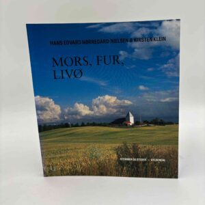 Hans Edvard Nørregård-Nielsen og Kirsten Klein: Mors, Fur, Livø - Stemmer og steder