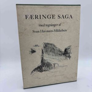 Jørgen Haugan: Færinge saga. Med tegninger af Sven Havsteen-Mikkelsen