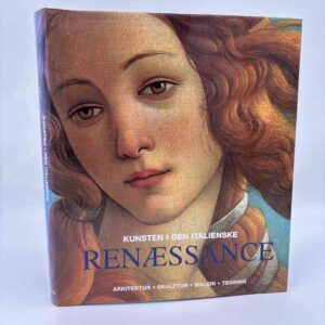 Rolf Toman: Kunsten i den italienske renæssance. Arkitektur. Skulptur. Maleri. Tegning.
