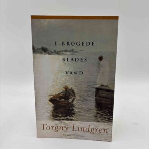 Torgny Lindgren: I Brogede Blades vand - figurer