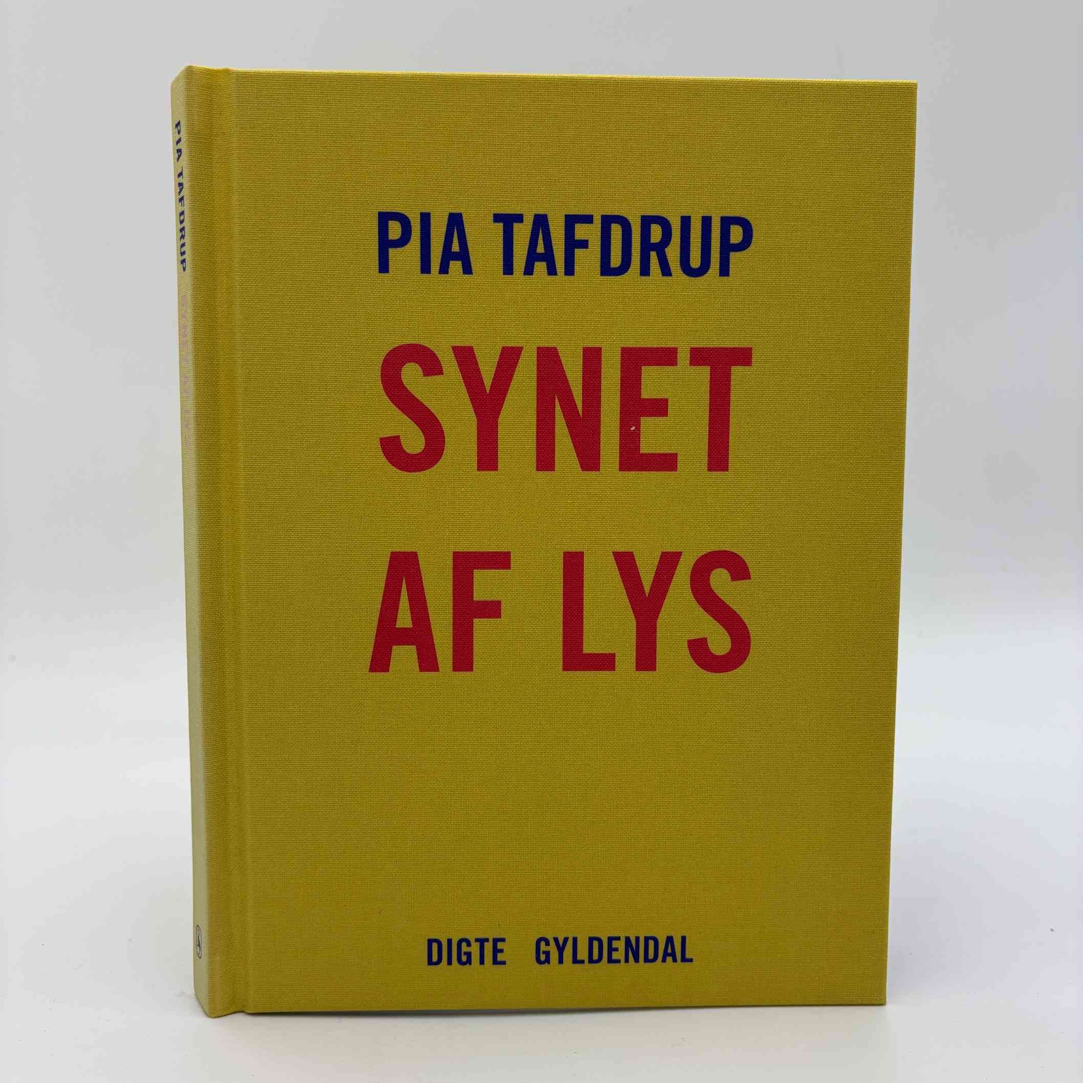 Pia Tafdrup: Synet af lys - digte