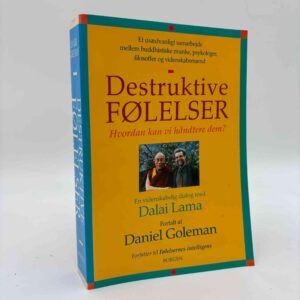 Daniel Goleman og Dalai Lama: Destruktive følelser - hvordan kan vi håndtere dem?