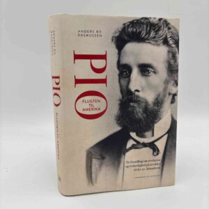 Anders Bo Rasmussen: Pio – Flugten til Amerika