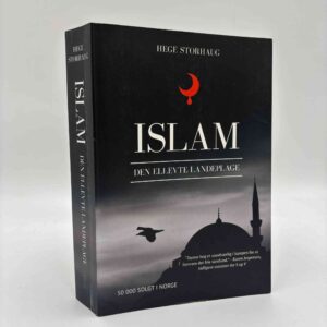Hege Storhaug: Islam - den ellevte landeplage