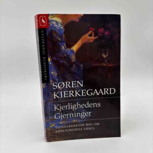 Søren Kierkegaard: Kjerlighedens gjerninger
