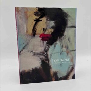 David Gaillardon: Inge Hørup - Un hymne à la vie / A hymn to life