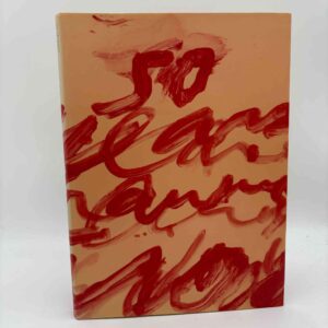 Cy Twombly: Fifty Years of Works on Paper