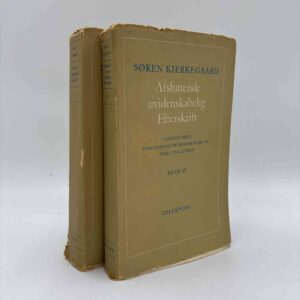 Søren Kierkegaard: Afsluttende uvidenskabelig Efterskrift - bind 1-2