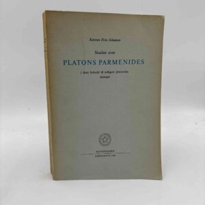 Karsten Friis Johansen: Studier over Platons Parmenides i dens forhold til tidligere platoniske dialoger