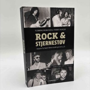 Flemming Rasmussen og Thomas Vilhelm: Rock & stjernestøv - Historier fra Sweet Silence-studiet gennem 45 år