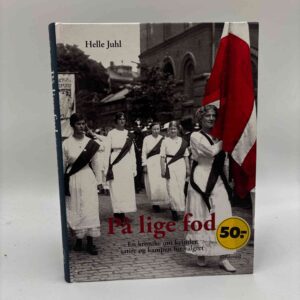 Helle Juhl: På lige fod - en krønike om kvinder, satire og kampen for valget
