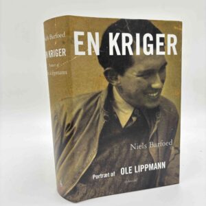Niels Barfoed: En kriger - Portræt af Ole Lippmann