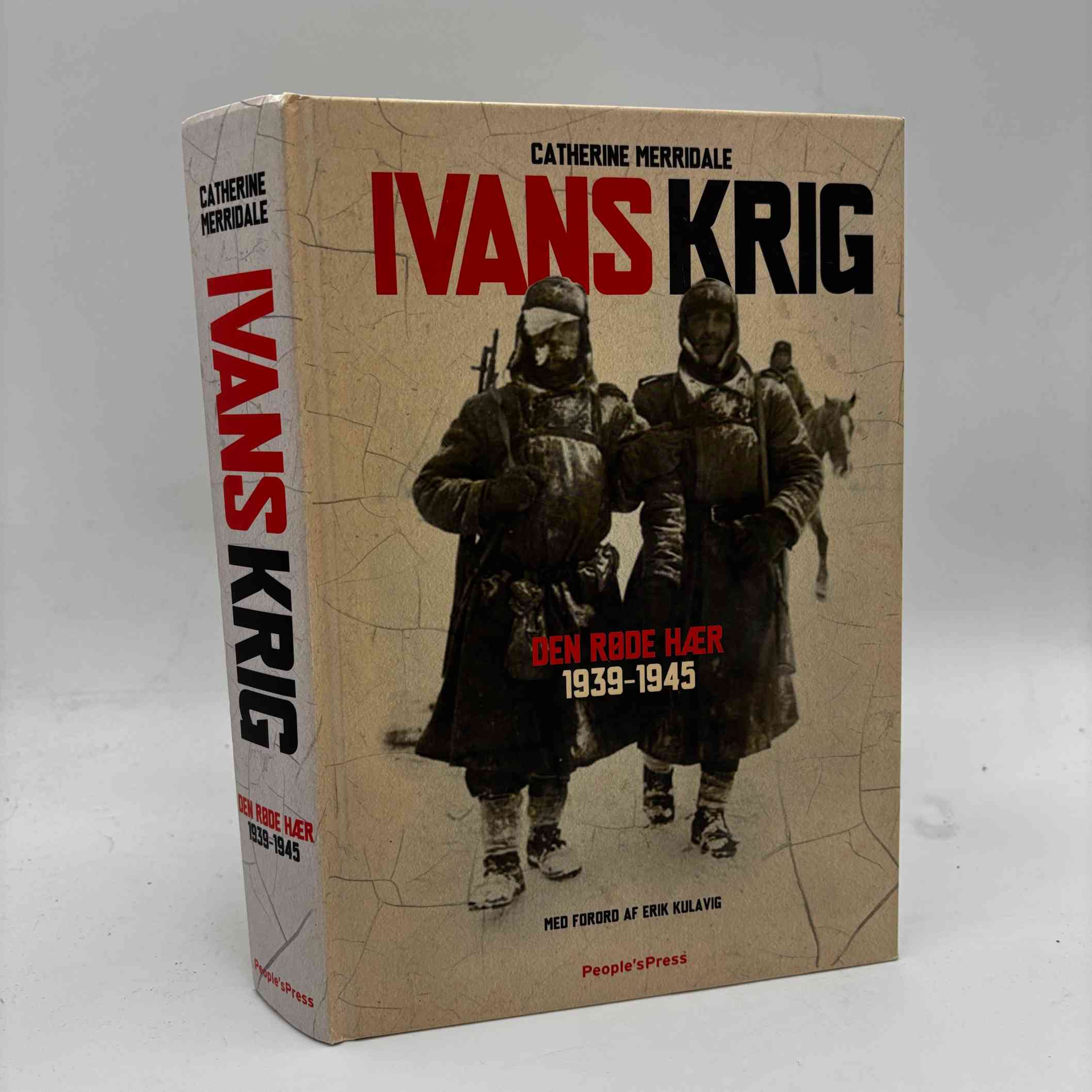 Catherine Merridale: Ivans krig - Den røde Hær 1939-1945